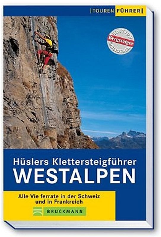 Hüslers Klettersteigführer Westalpen