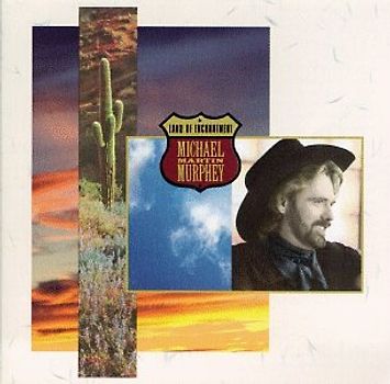 Michael Martin Murphey - Land of Enchantment