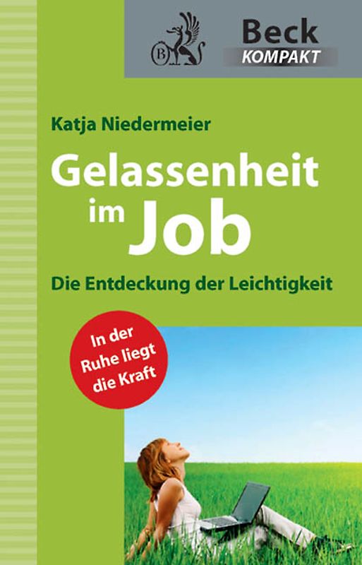 Gelassenheit im Job