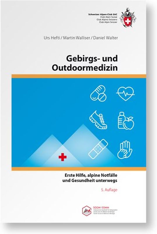 Gebirgs –und Outdoormedizin