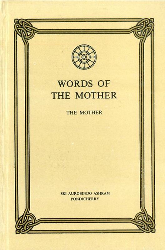 Collected Works of The Mother