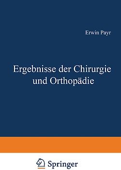 Ergebnisse der Chirurgie und Orthopädie