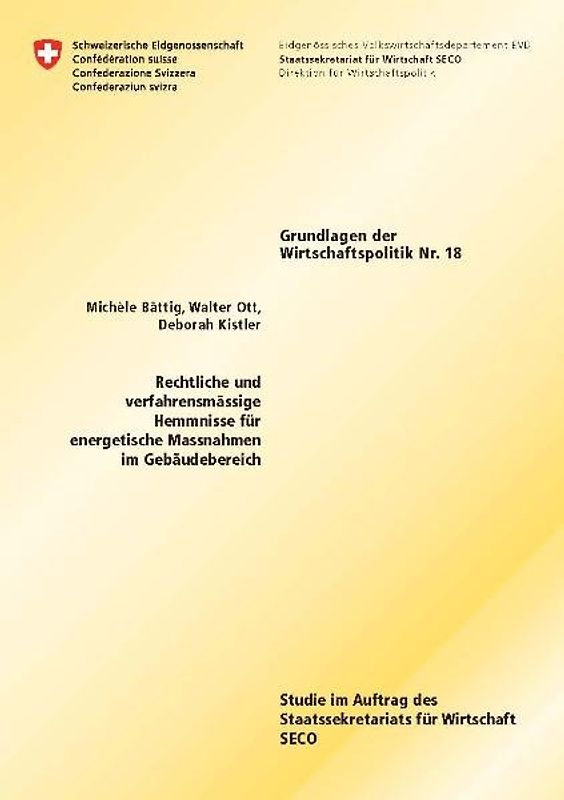 Rechtliche und verfahrensmässige Hemmnisse für energetische Massnahmen