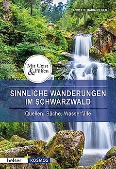 Sinnliche Wanderungen im Schwarzwald