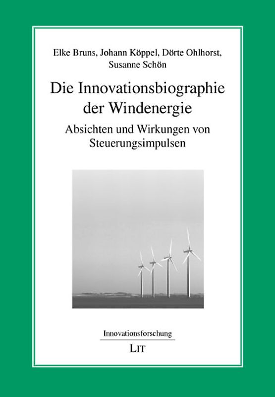 Die Innovationsbiographie der Windenergie