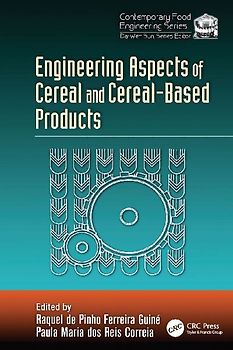 Engineering Aspects of Cereal and Cereal-Based Products