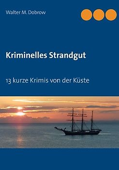 Kriminelles Strandgut