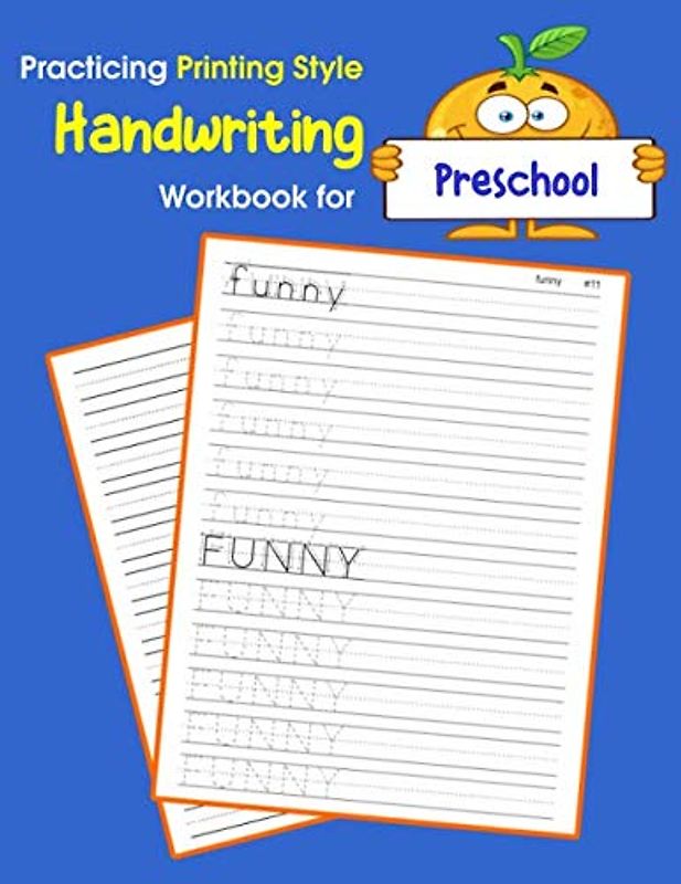 Practicing Printing Style Handwriting Workbook for Preschool: Tracing and writing Dolch sight words pre-k level (Dolch sight words Printing Style Handwriting, Band 1)