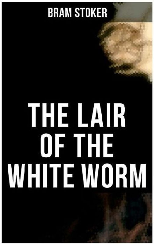 The Lair of the White Worm