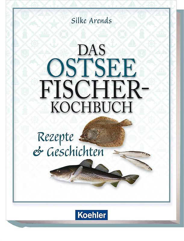 Das Ostseefischer-Kochbuch