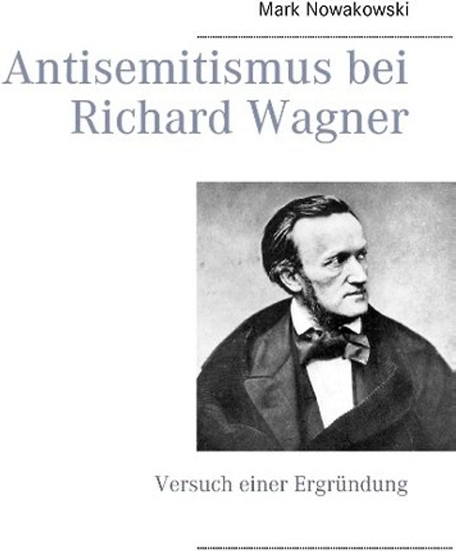 Antisemitismus bei Richard Wagner