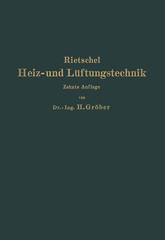 H. Rietschels Leitfaden der Heiz- und Lüftungstechnik