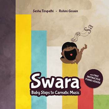 Swara : Baby Steps to Carnatic Music