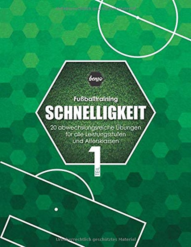 Fußballtraining Schnelligkeit: 20 abwechslungsreiche Übungen für alle Leistungsstufen und Altersklassen
