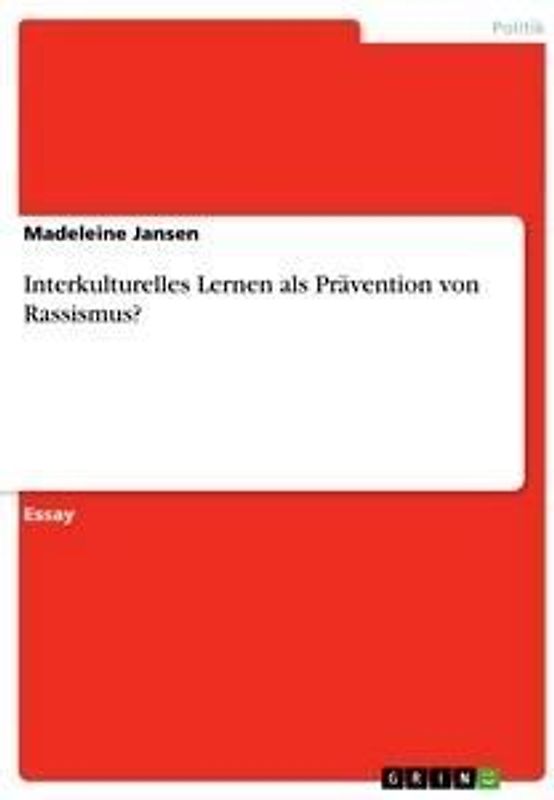 Interkulturelles Lernen als Prävention von Rassismus?