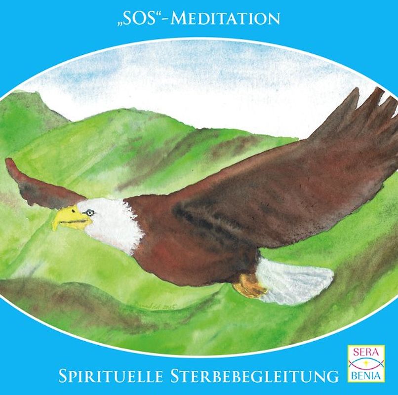 „SOS-Meditation Spirituelle Sterbebegleitung"