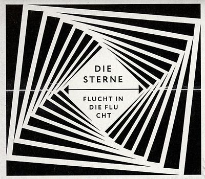 die Sterne - Flucht in die Flucht