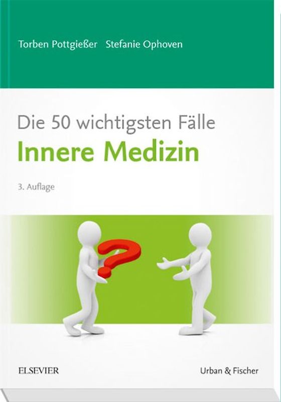 Die 50 wichtigsten Fälle Innere Medizin