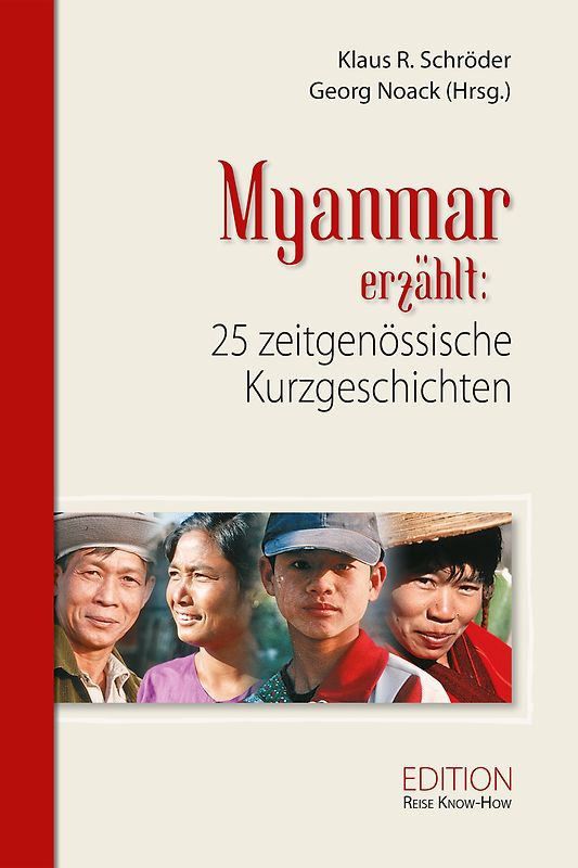 Myanmar/Burma erzählt: 25 zeitgenössische Kurzgeschichten
