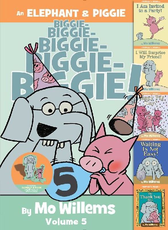An Elephant & Piggie Biggie!, Volume 5