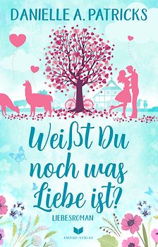 Weißt du noch was Liebe ist