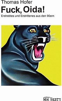 Fuck, Oida! Zweite erweiterte Auflage
