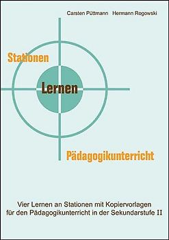 Lernen an Stationen im Pädagogikunterricht