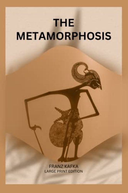 The Metamorphosis (Large Print Edition - Easy to Read)