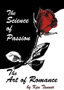 The Science of Passion, the Art of Romance