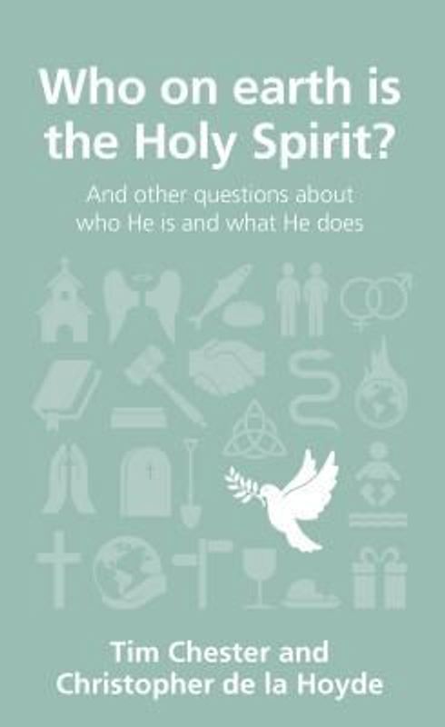 Who on Earth Is the Holy Spirit?