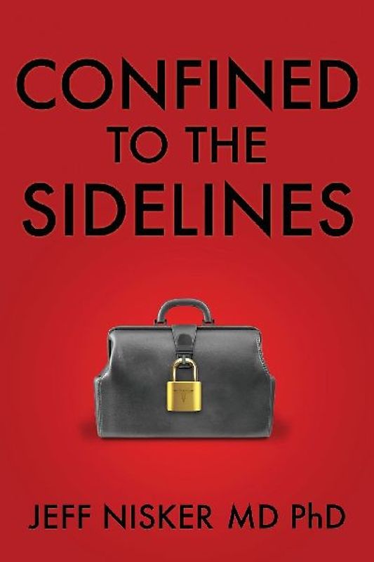 Confined to the Sidelines: New and Selected Verses