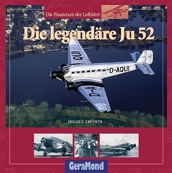 Die legendäre Ju 52
