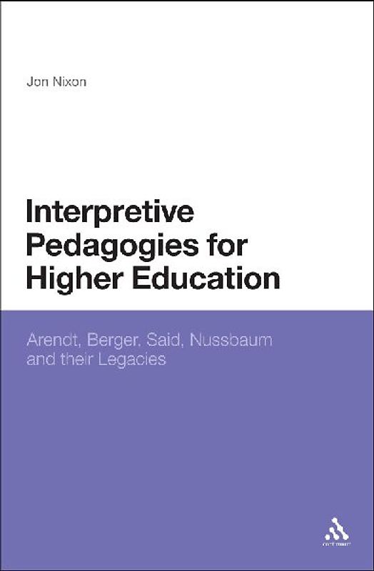 Interpretive Pedagogies for Higher Education