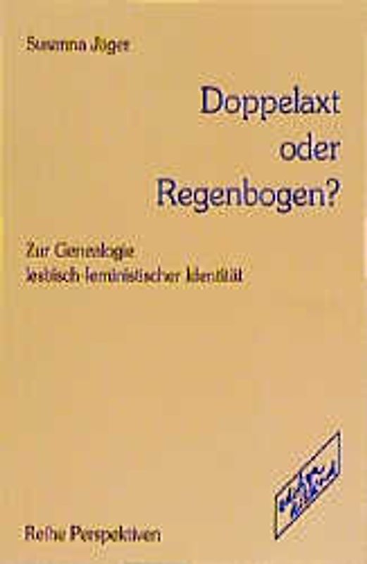 Doppelaxt oder Regenbogen?