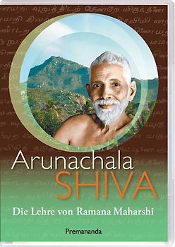 Arunachala Shiva - Die Lehre von Ramana Maharshi (OmU) - Premananda DVD