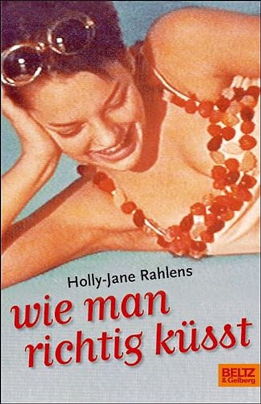 Wie man richtig küsst