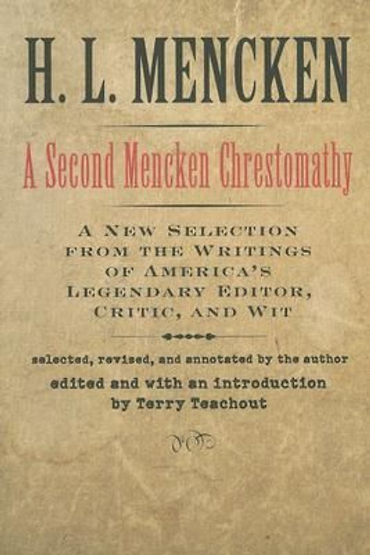 A Second Mencken Chrestomathy