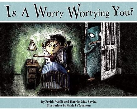 Is a Worry Worrying You?