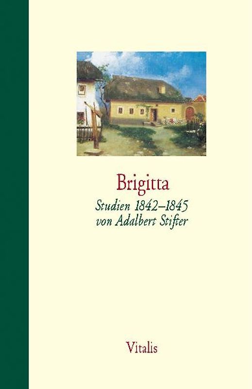Gesammelte Werke in fünf Bänden / Brigitta