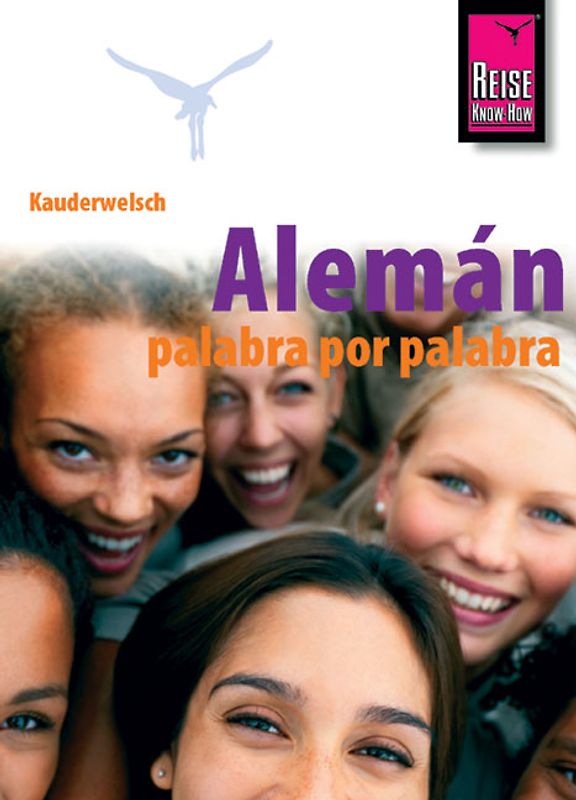 Reise Know-How Kauderwelsch Alemán - palabra por palabra (Deutsch als Fremdsprache, spanische Ausgabe)