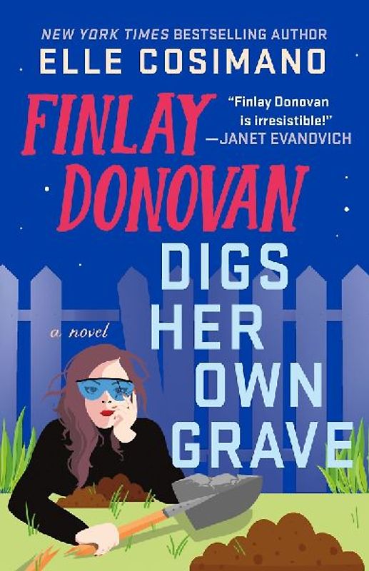 Finlay Donovan Digs Her Own Grave
