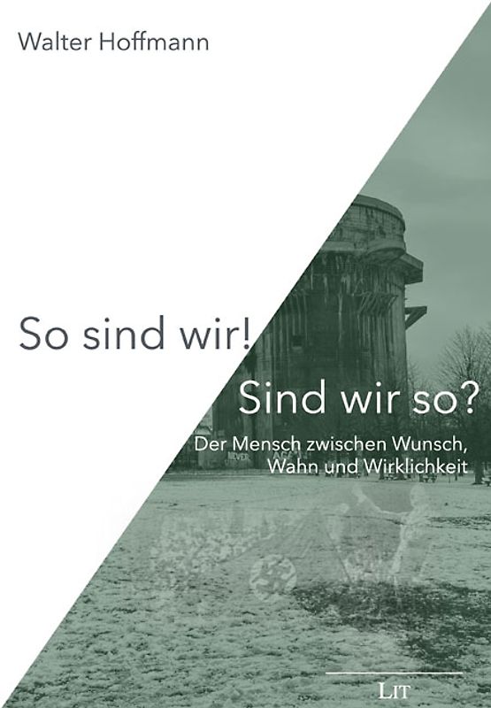 So sind wir! Sind wir so?