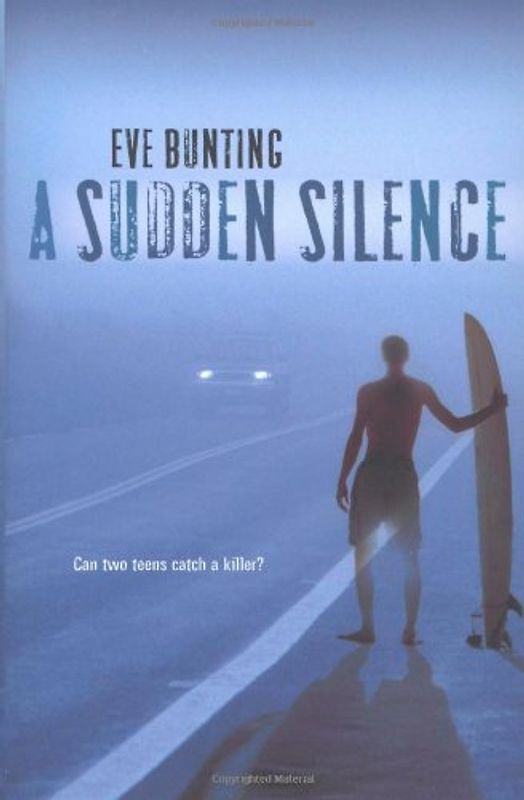 A Sudden Silence - Eve Bunting
