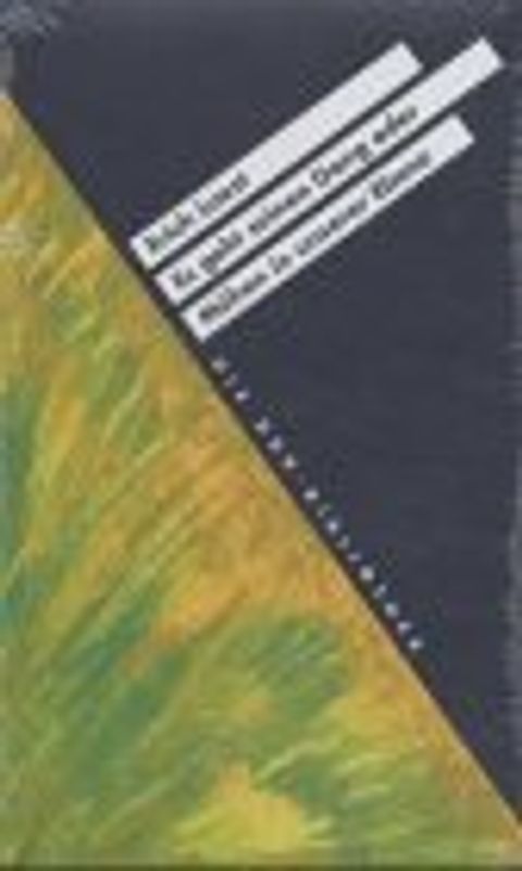 Es geht seinen Gang oder Mühen in unserer Ebene