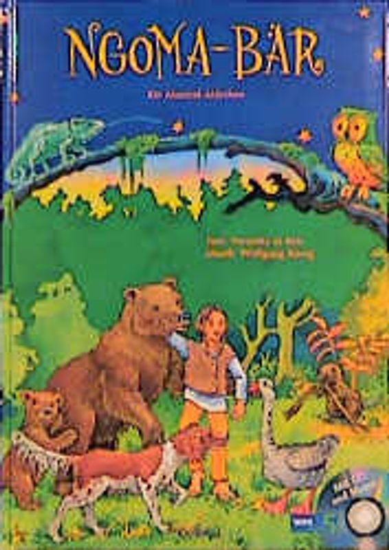 Ngoma-Bär. Ein Musical-Märchen