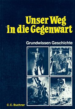 Unser Weg in die Gegenwart