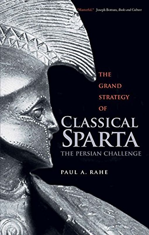 The Grand Strategy of Classical Sparta: The Persian Challenge (Yale Library of Military History)
