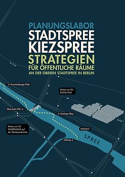 Planungslabor: StadtspreeKiezspree
