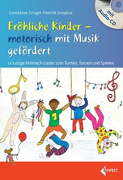 Fröhliche Kinder - motorisch mit Musik gefördert