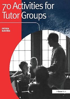 70 Activities for Tutor Groups